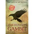 The Hunter's Gambit: Book 1 of the Archanium Codex - Paperback