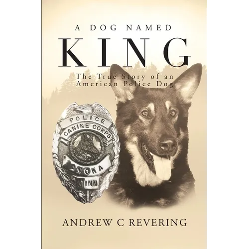 A Dog Named King