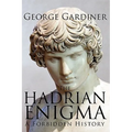 The Hadrian Enigma: A Forbidden History - Paperback