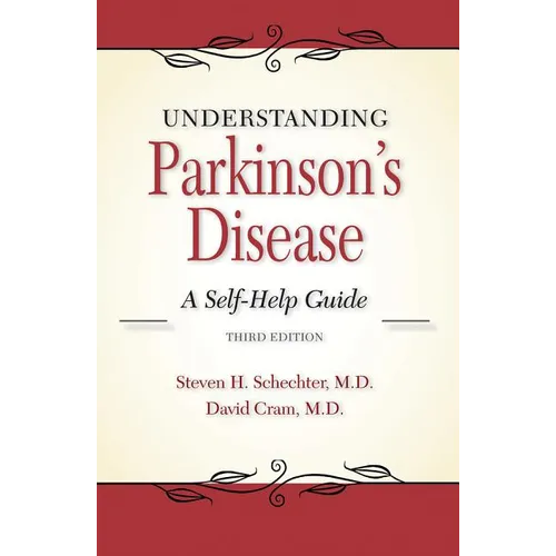 Understanding Parkinson's Disease: A Self-Help Guide - Paperback