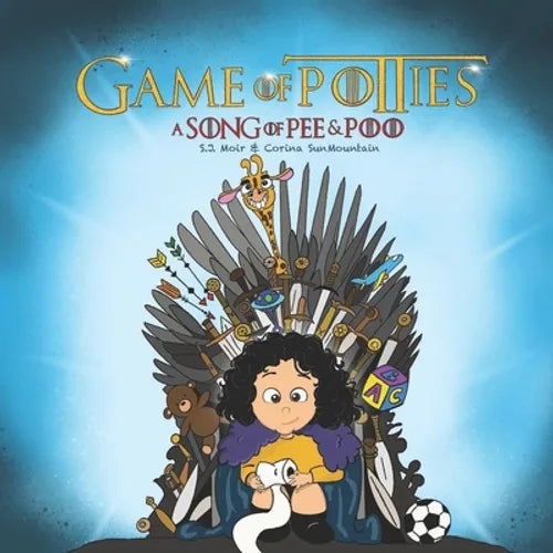 Game Of Potties: A Song Of Pee & Poo - Paperback