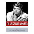 American Legends: The Life of Burt Lancaster