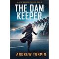 The Dam Keeper: A Jayne Robinson Thriller, Book 5 - Hardcover