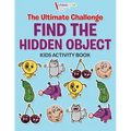 The Ultimate Challenge Find the Hidden Object Kids Activity Book - Paperback