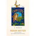 Farm Girl: A Memoir - Paperback