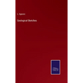 Geological Sketches - Hardcover