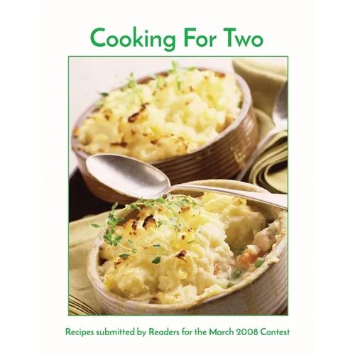 Cooking For Two: Recipes submitted by Readers for the March 2008 Contest - Paperback