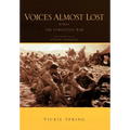 Voices Almost Lost: Korea the Forgotten War