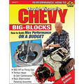 Chevy Big-Blocks: How to Build Max Performance on a Budget - Paperback