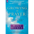 Growing in Prayer - Paperback