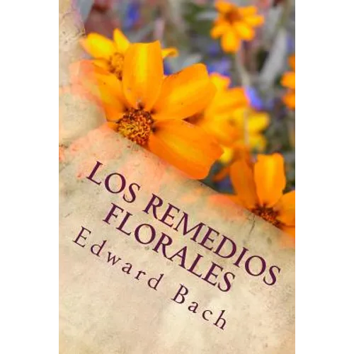 Los Remedios Florales - Paperback