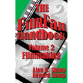 The Film Fan Handbook Volume Two: Filmmaking - Paperback