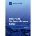 Observing Geohazards from Space - Paperback
