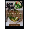Absolute Guide To PHO Cookbook For Novices And Dummies - Paperback