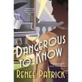 Dangerous to Know: A Lillian Frost & Edith Head Novel - Paperback