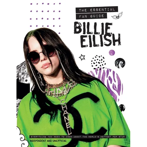 Billie Eilish: The Essential Fan Guide - Hardcover