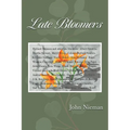 Late Bloomers - Paperback