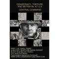 Conspiracy, Torture, and Betrayal at U.S. Central Command - Paperback