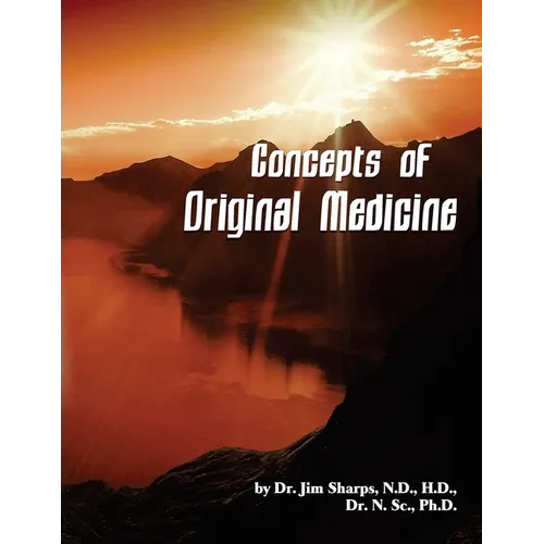 Concepts of Original Medicine - Paperback