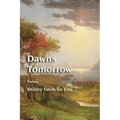 Dawns Tomorrow - Paperback