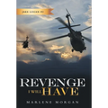 Revenge I Will Have: Jake Logan # 2 - Hardcover