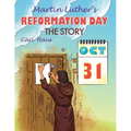 Martin Luther's Reformation Day: The Story - Paperback