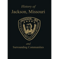 Jackson, Mo: & Surrounding Communities - Hardcover