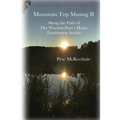Mountain Top Musing II: Along the Path of the Warrior Poet's Heart Tenderness Awaits - Paperback