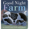 Good Night, Farm: A Touch-And-Feel Storybook - Board Book