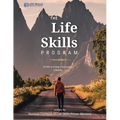 The Life Skills Program: A Path to Living a Successful Lifestyle - Paperback