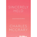 Sincerely Held: American Secularism and Its Believers - Paperback