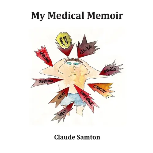My Medical Memoir - Paperback