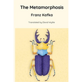 The Metamorphosis (Translated by David Wyllie) - Paperback