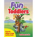 Fun For Toddlers -- Find the Hidden Image Activity Book - Paperback