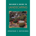 Builder's Guide to Landscaping - Paperback