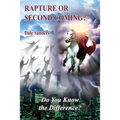 Rapture or Second Coming?: Do You Know the Difference? - Paperback