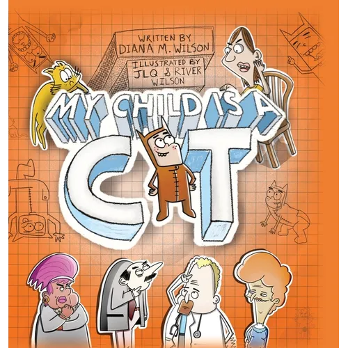 My Child is a Cat - Hardcover