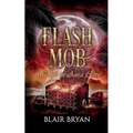 Flash Mob - Paperback