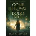 Gone the Way of the Dodo Bird - Paperback