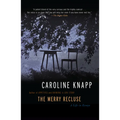 The Merry Recluse: A Life in Essays - Paperback