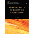 Fundamentals of Reservoir Engineering: Volume 8 - Paperback
