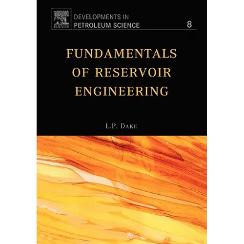 Fundamentals of Reservoir Engineering: Volume 8 - Paperback