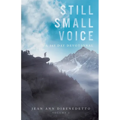 Still Small Voice: Volume 3: A 365 Day Devotional - Paperback