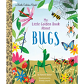 My Little Golden Book about Bugs - Hardcover