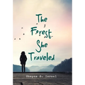 The Forest She Traveled - Hardcover