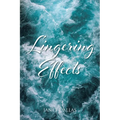 Lingering Effects - Paperback