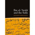 Ibn Al-'Arabi and the Sufis - Paperback