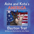 Asha and Kota's America: Election Trail - Paperback
