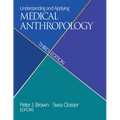 Understanding and Applying Medical Anthropology - Paperback