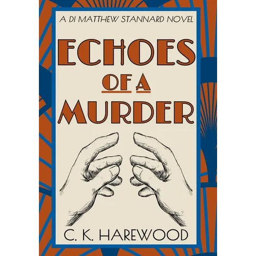Echoes of a Murder - Hardcover